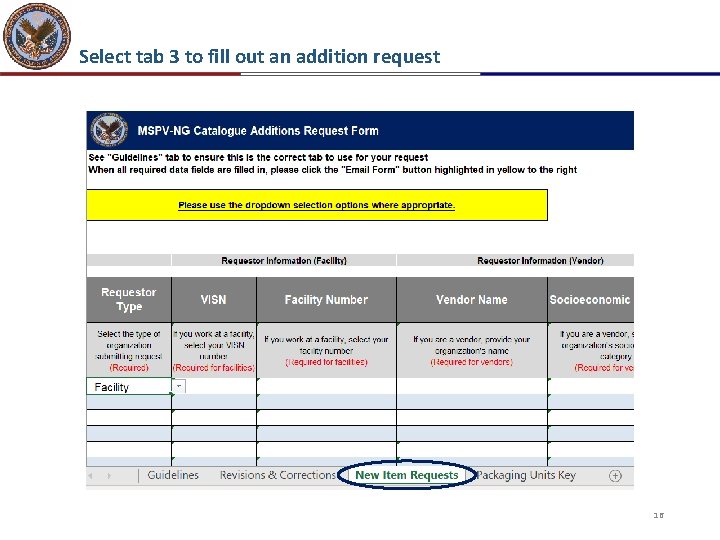 Select tab 3 to fill out an addition request 16 Select tab 3 to fill out an addition request 16