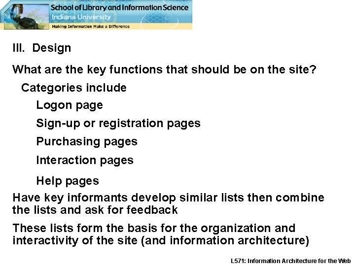 III. Design What are the key functions that should be on the site? Categories