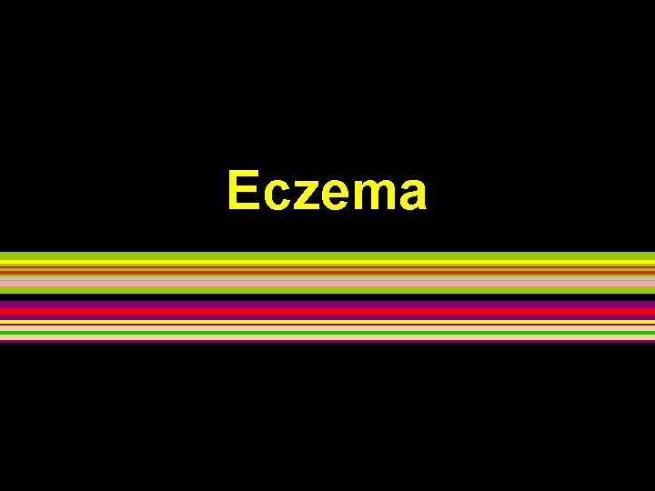 Eczema 