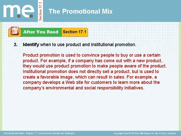 Section 17. 1 The Promotional Mix Section 17. 1 2. Identify when to use