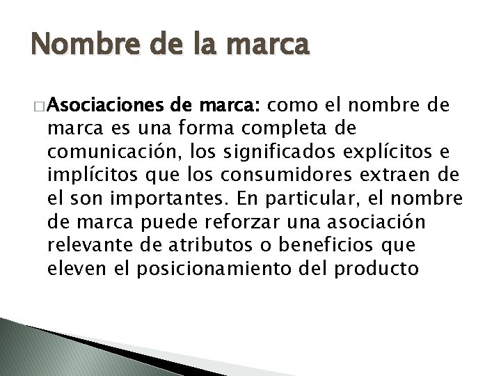 Nombre de la marca de marca: como el nombre de marca es una forma