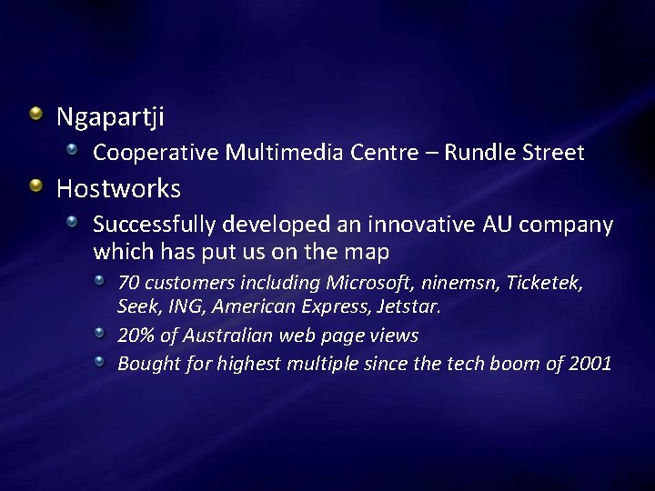 Ngapartji Cooperative Multimedia Centre – Rundle Street Hostworks Successfully developed an innovative AU company