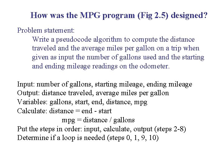 How was the MPG program (Fig 2. 5) designed? Problem statement: Write a pseudocode