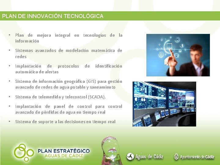 PLAN DE INNOVACIÓN TECNOLÓGICA • Plan de mejora integral en tecnologías de la información