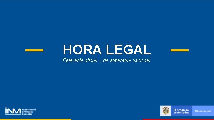 HORA LEGAL Referente oficial y de soberanía nacional 