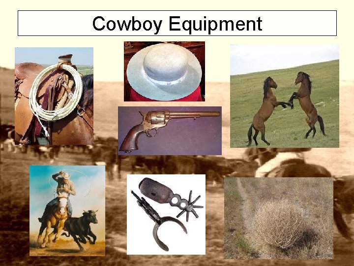 Cowboy Equipment 