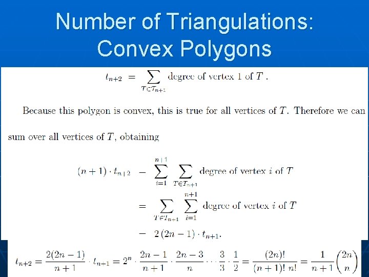Number of Triangulations: Convex Polygons 