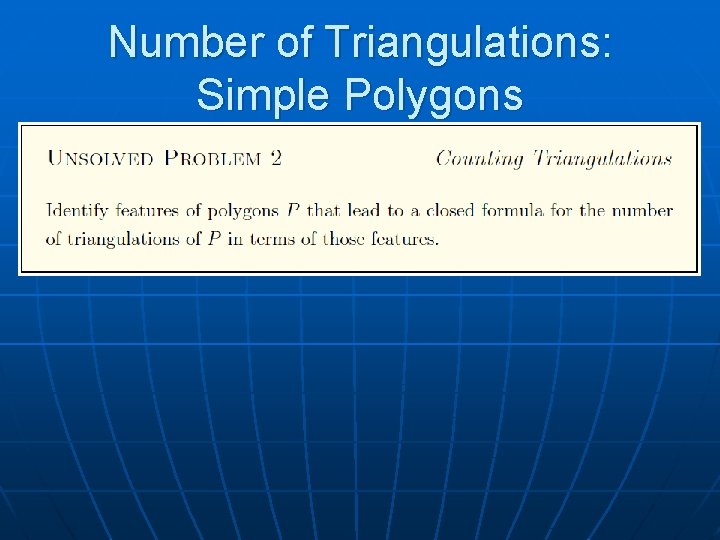 Number of Triangulations: Simple Polygons 
