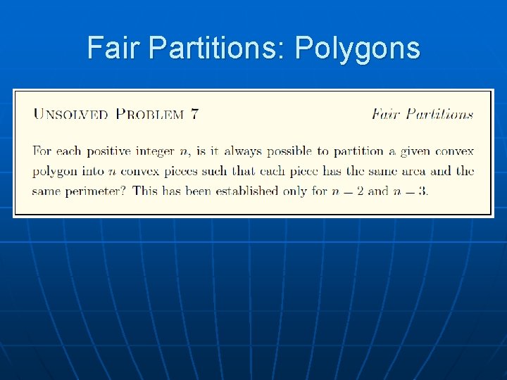 Fair Partitions: Polygons 