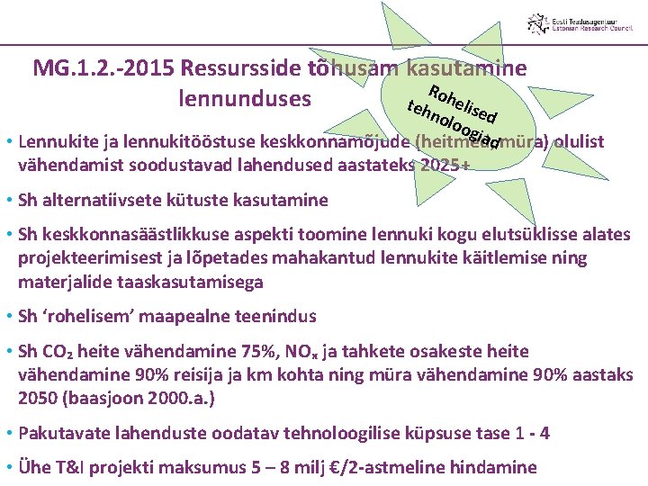 MG. 1. 2. -2015 Ressursside tõhusam kasutamine Roh lennunduses teh elise nol oog d