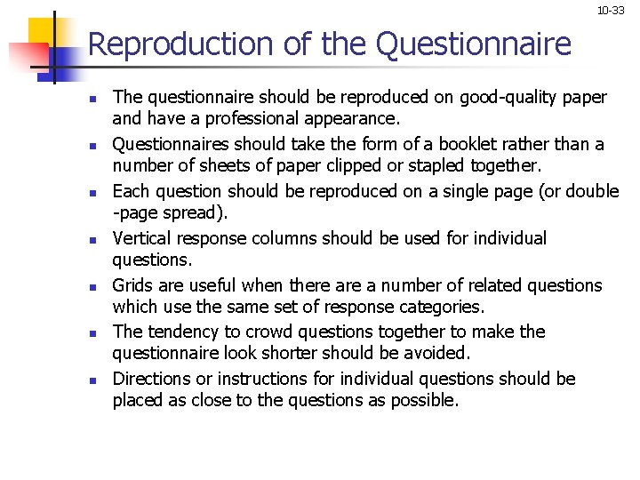 10 -33 Reproduction of the Questionnaire n n n n The questionnaire should be
