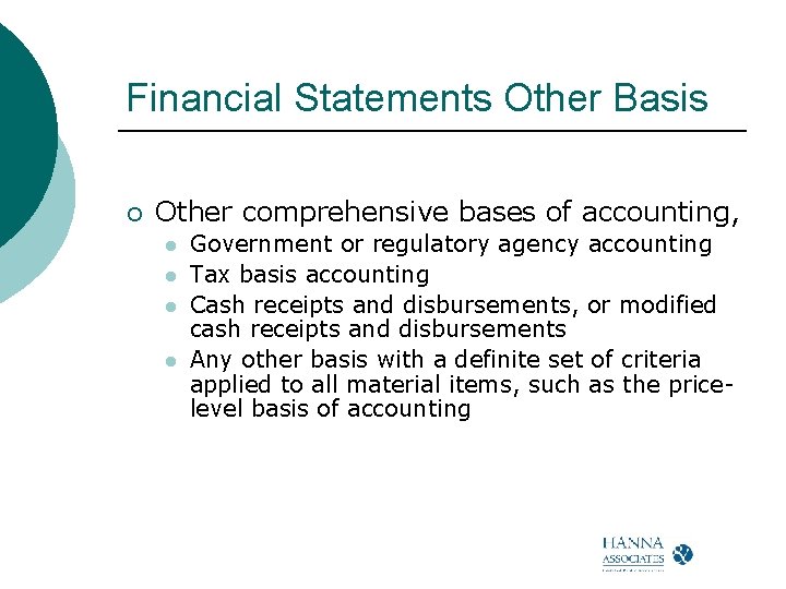 Financial Statements Other Basis ¡ Other comprehensive bases of accounting, l l Government or