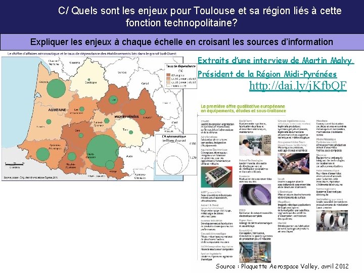 C/ Quels sont les enjeux pour Toulouse et sa région liés à cette fonction