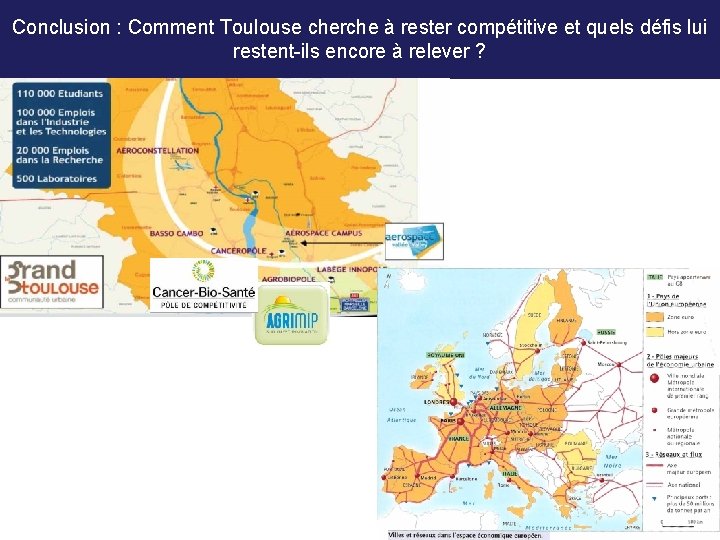 Conclusion : Comment Toulouse cherche à rester compétitive et quels défis lui restent-ils encore