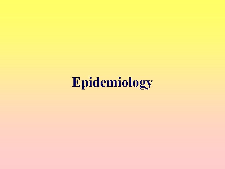 Epidemiology 