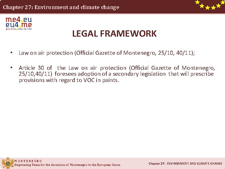 Chapter 27: Environment and climate change LEGAL FRAMEWORK • Law on air protection (Official