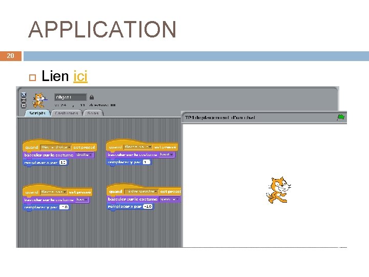 APPLICATION 20 Lien ici 