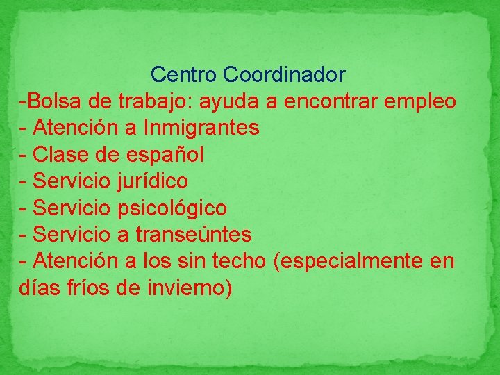 Centro Coordinador -Bolsa de trabajo: ayuda a encontrar empleo - Atención a Inmigrantes -