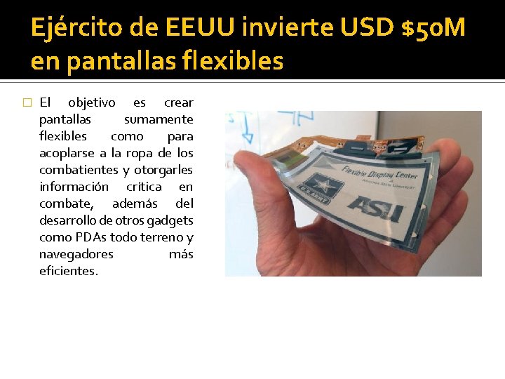 Ejército de EEUU invierte USD $50 M en pantallas flexibles � El objetivo es