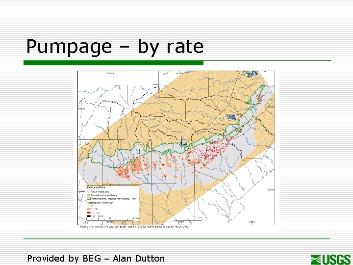 Pumpage – by rate Provided by BEG – Alan Dutton 