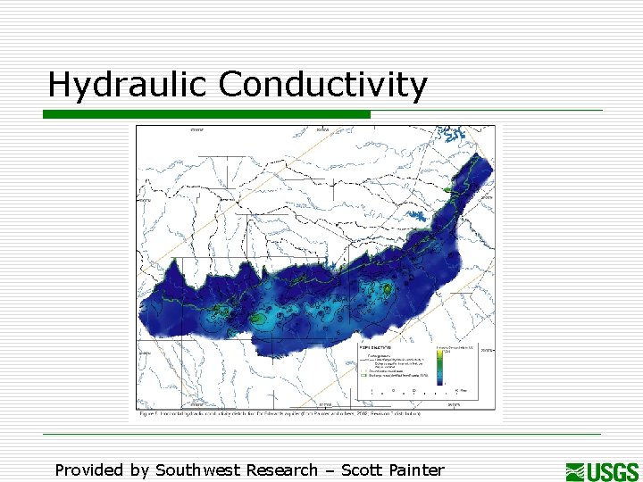 Hydraulic Conductivity Provided by Southwest Research – Scott Painter 