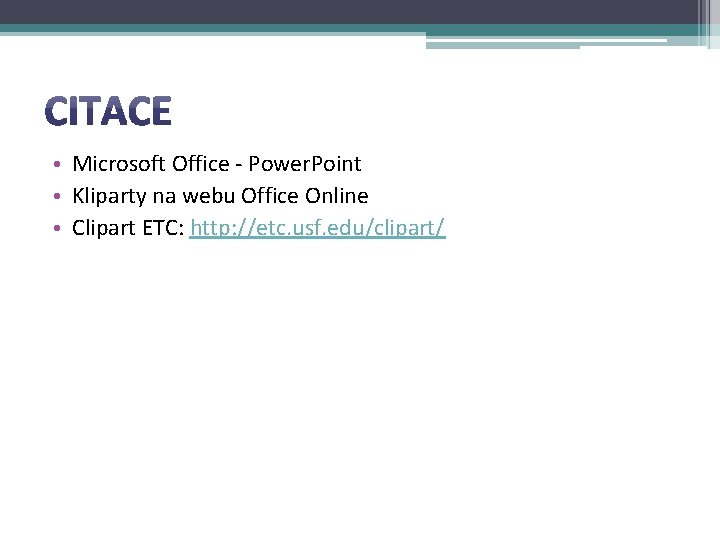  • Microsoft Office - Power. Point • Kliparty na webu Office Online •