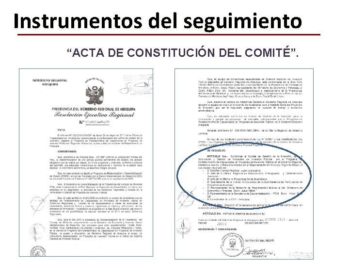 Instrumentos del seguimiento “ACTA DE CONSTITUCIÓN DEL COMITÉ”. 