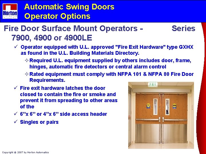 Automatic Swing Doors Operator Options Fire Door Surface Mount Operators 7900, 4900 or 4900