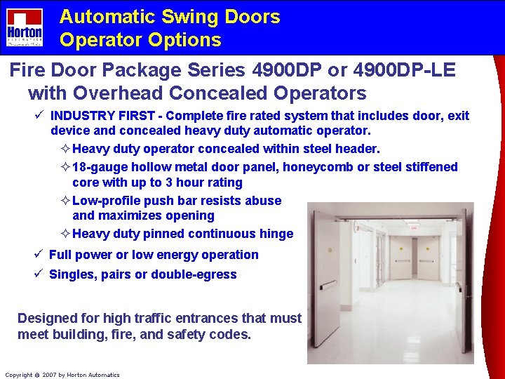 Automatic Swing Doors Operator Options Fire Door Package Series 4900 DP or 4900 DP-LE