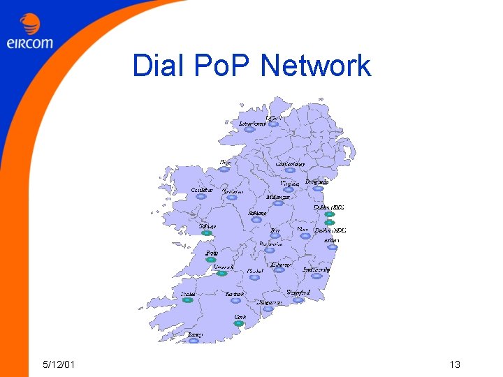 Dial Po. P Network 5/12/01 13 