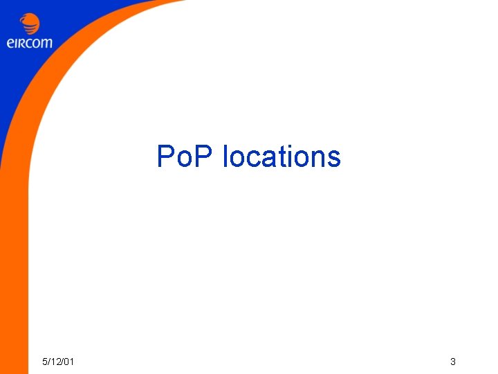 Po. P locations 5/12/01 3 