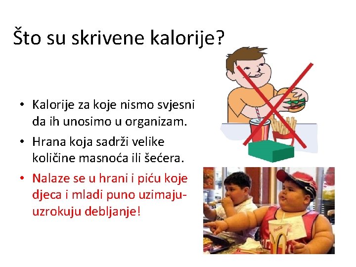 Što su skrivene kalorije? • Kalorije za koje nismo svjesni da ih unosimo u