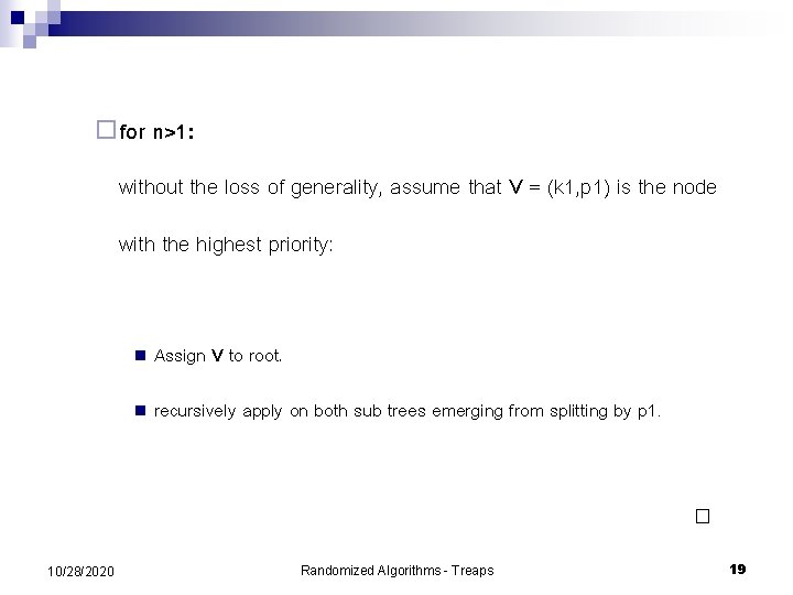 ¨ for n>1: without the loss of generality, assume that V = (k 1,