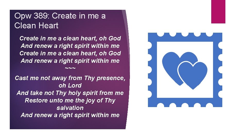 Opw 389: Create in me a Clean Heart Create in me a clean heart,