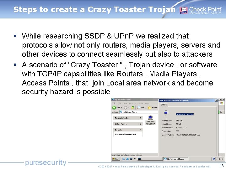 Steps to create a Crazy Toaster Trojan § While researching SSDP & UPn. P Steps to create a Crazy Toaster Trojan § While researching SSDP & UPn. P