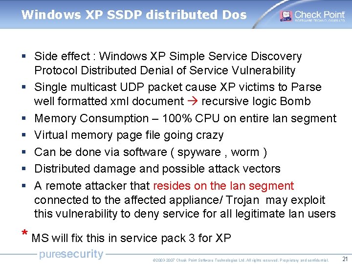 Windows XP SSDP distributed Dos § Side effect : Windows XP Simple Service Discovery Windows XP SSDP distributed Dos § Side effect : Windows XP Simple Service Discovery