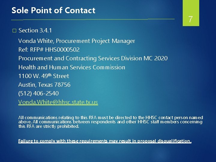 Sole Point of Contact � 7 Section 3. 4. 1 Vonda White, Procurement Project