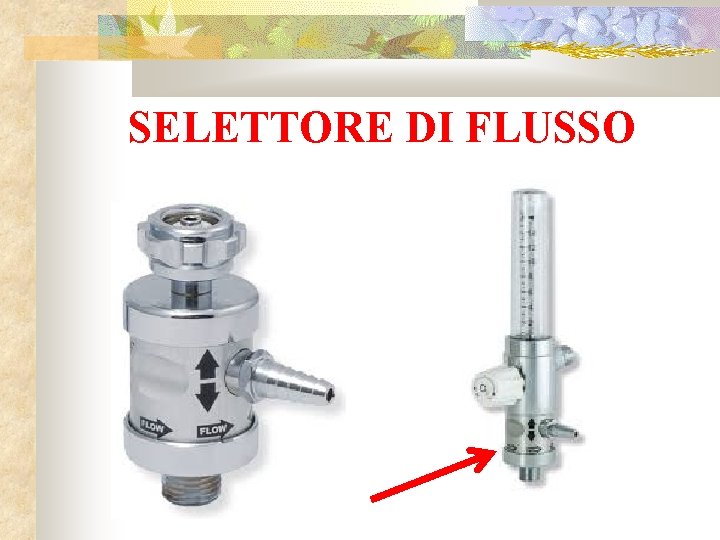 SELETTORE DI FLUSSO 