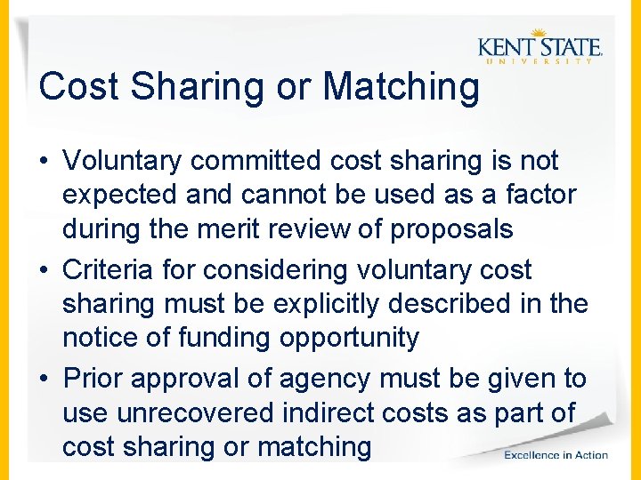 Cost Sharing or Matching • Voluntary committed cost sharing is not expected and cannot