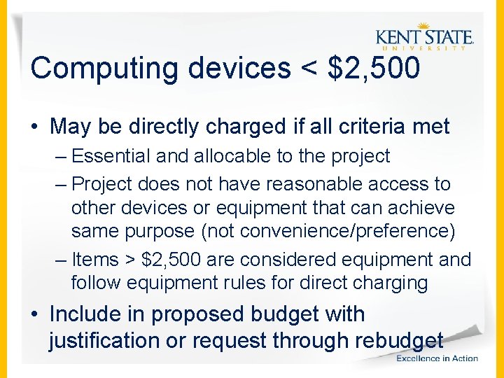 Computing devices < $2, 500 • May be directly charged if all criteria met