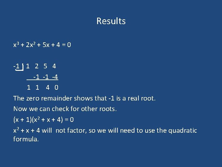 Results x 3 + 2 x 2 + 5 x + 4 = 0