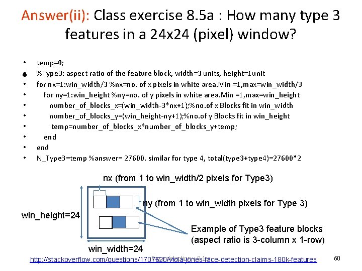 Answer(ii): Class exercise 8. 5 a : How many type 3 features in a