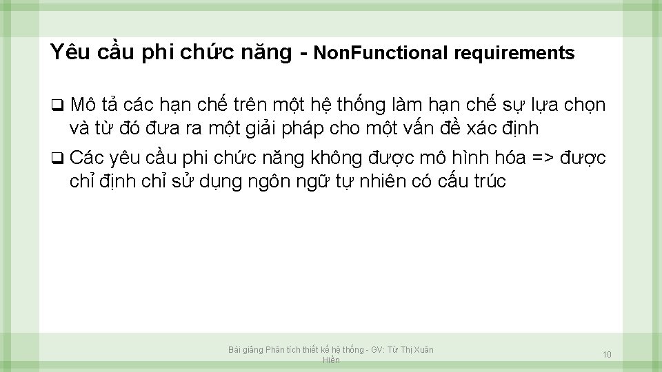 Yêu cầu phi chức năng - Non. Functional requirements q Mô tả các hạn