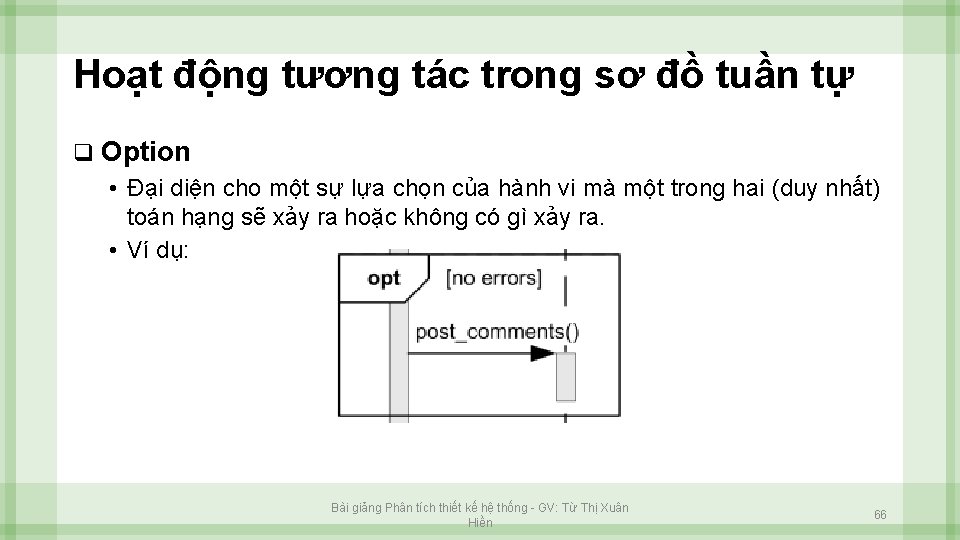 Hoạt động tương tác trong sơ đồ tuần tự q Option • Đại diện