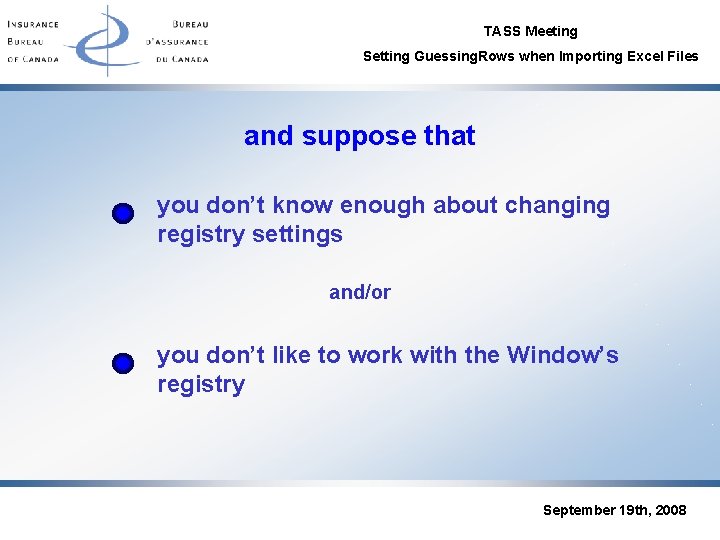TASS Meeting Setting Guessing. Rows when Importing Excel Files and suppose that you don’t