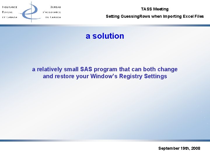 TASS Meeting Setting Guessing. Rows when Importing Excel Files a solution a relatively small