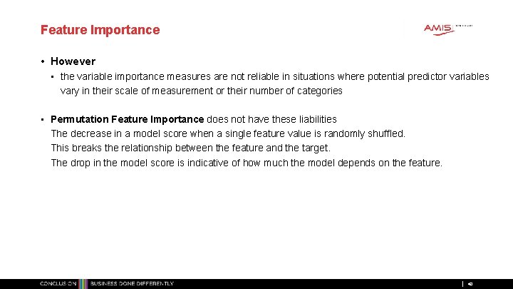 Feature Importance • However • the variable importance measures are not reliable in situations