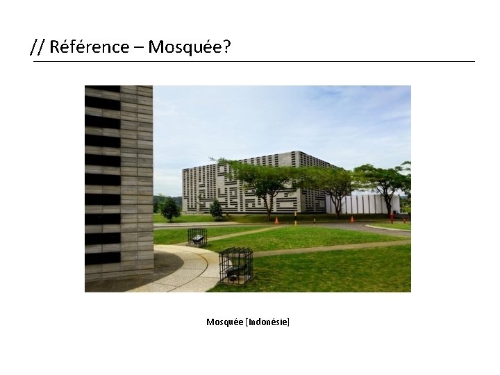 // Référence – Mosquée? Mosquée [Indonésie] 