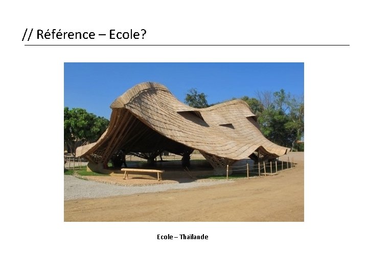 // Référence – Ecole? Ecole – Thaïlande 