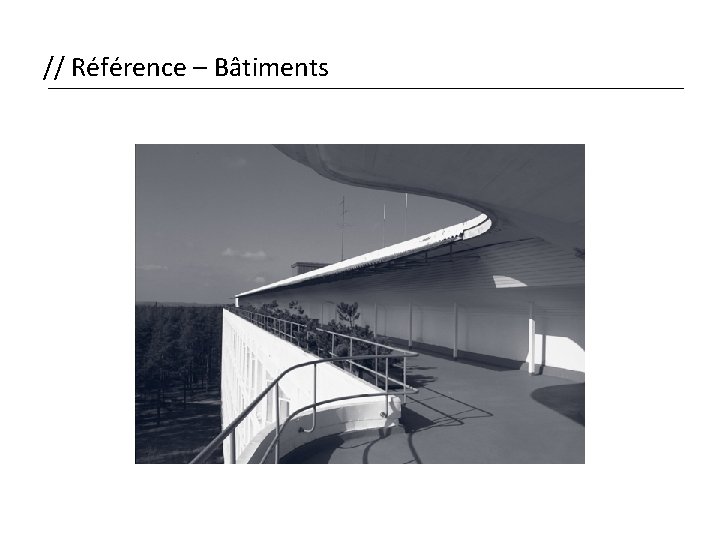 // Référence – Bâtiments 